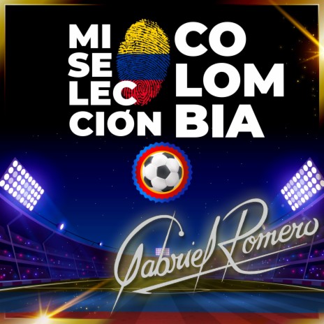 Mi Selección Colombia | Boomplay Music