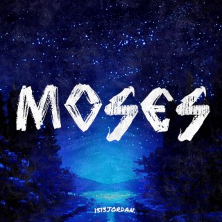 Moses