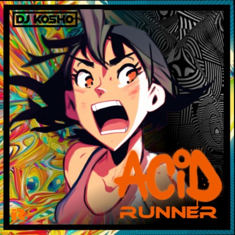 Acid Runner (Radio Edit) | Boomplay Music