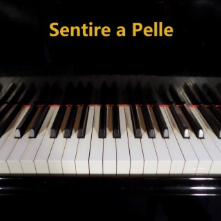 Sentire a Pelle