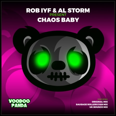 Chaos Baby (Sausage Rollers D&B Mix) ft. Al Storm