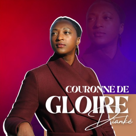 Couronné de gloire | Boomplay Music