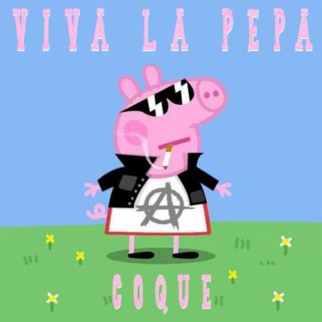 Viva la Pepa | Boomplay Music