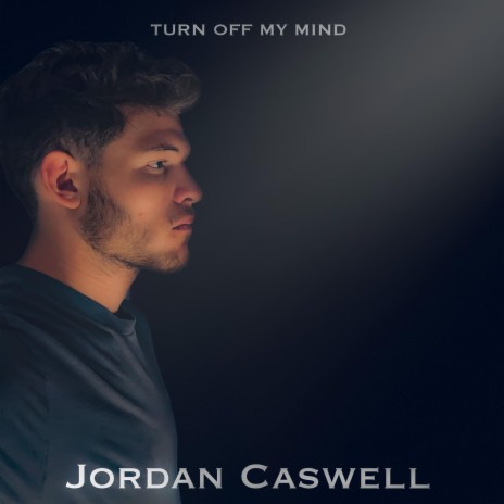 Turn Off My Mind | Boomplay Music