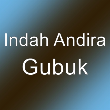 Gubuk | Boomplay Music