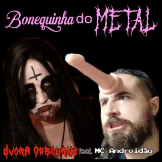 Bonequinha do Metal