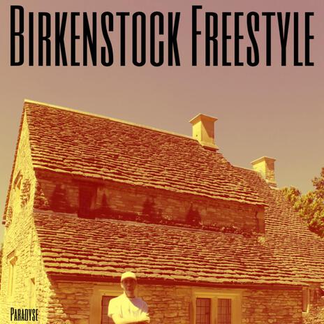 Birkenstock Freestyle | Boomplay Music