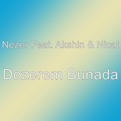 Dozerem Bunada | Boomplay Music