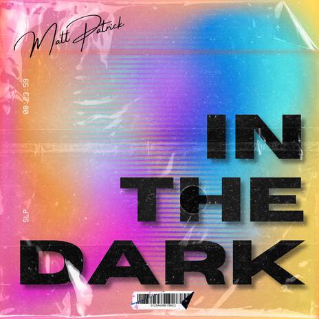 IN THE DARK ft. Alessia | Boomplay Music