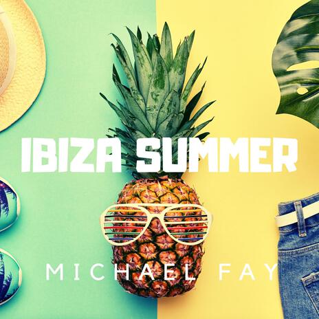 Ibiza Summer | Boomplay Music