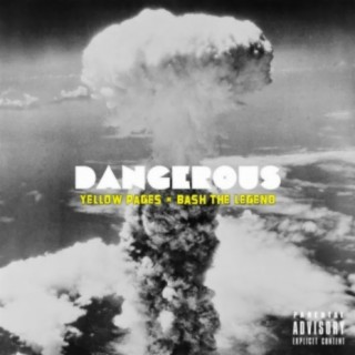 Dangerous (feat. Bash The Legend & 1Trapt Soul)