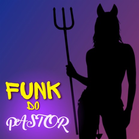 Funk do Pastor | Boomplay Music