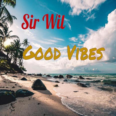 Good Vibes | Boomplay Music