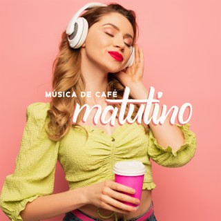 Música de café matutino: Relajante Café Jazz Instrumental para Empezar Bien el Día