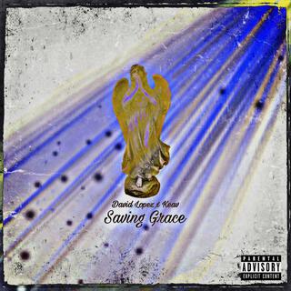 Saving Grace ft. KEAV lyrics | Boomplay Music