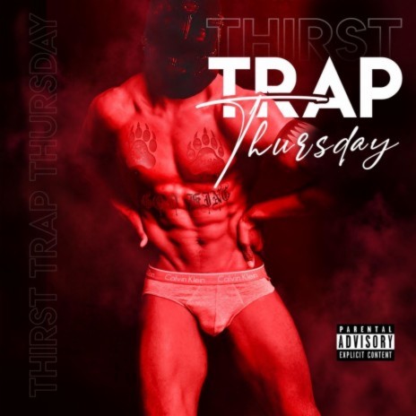 Thirst Trap Thursday | Boomplay Music