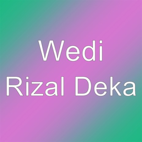 Rizal Deka | Boomplay Music