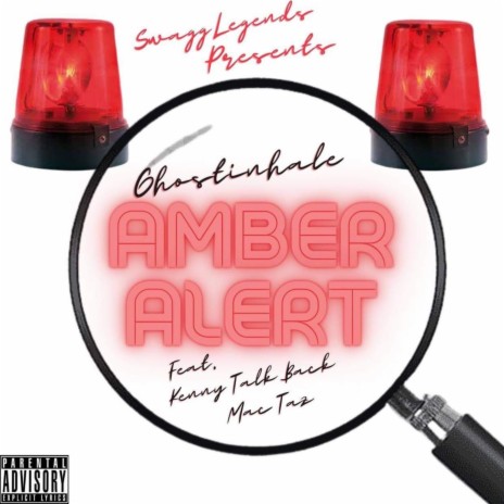 Amber Alert (feat. Mac Taz & Kenny Talk Back)