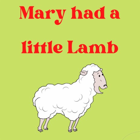 Mary had a little Lamb | Boomplay Music