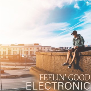 Feelin' Good Electronic