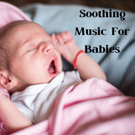 Adorable Antics ft. Baby Sleep Music, Classical Lullabies & Soothing Piano Classics For Sleeping Babies | Boomplay Music