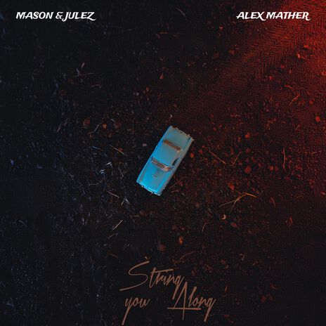 String You Along ft. Alex Mather | Boomplay Music