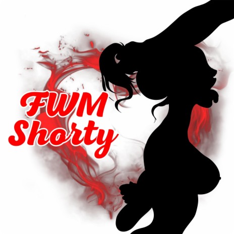 FWM Shorty | Boomplay Music