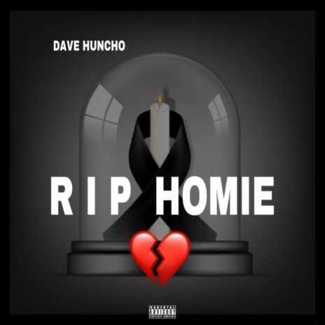 RIP Homie (Single) | Boomplay Music