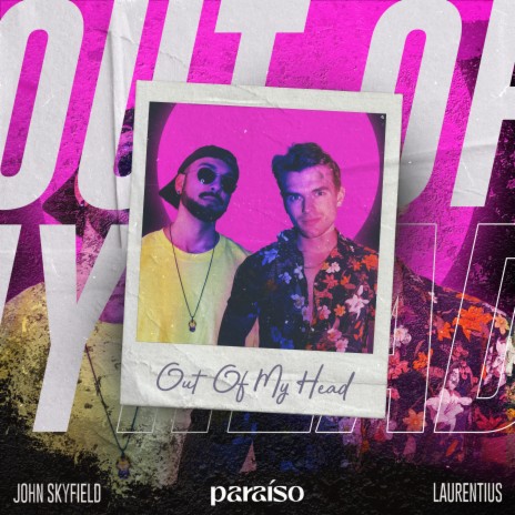 Out Of My Head ft. John Skyfield | Boomplay Music