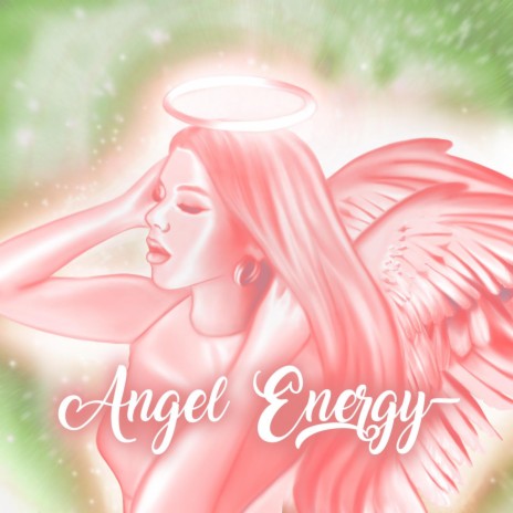 Angel Energy | Boomplay Music
