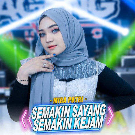 Semakin Sayang Semakin Kejam ft. Ageng Music | Boomplay Music