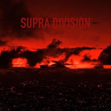 Supra Division | Boomplay Music