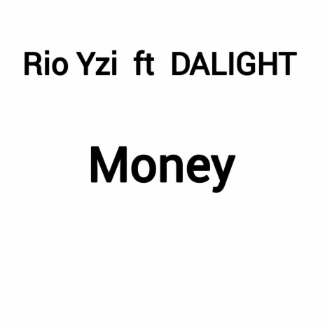 Money (feat. DALIGHT)