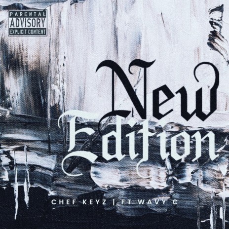 New Edition ft. Wavy C | Boomplay Music