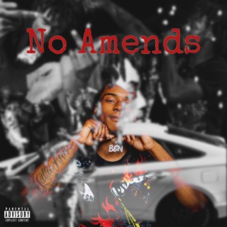 No Amends lyrics | Boomplay Music