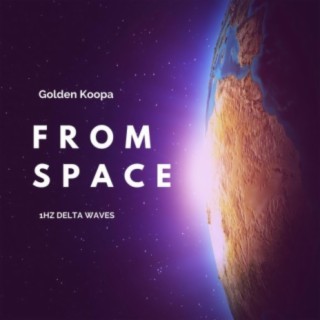 From Space - 1Hz Delta Waves