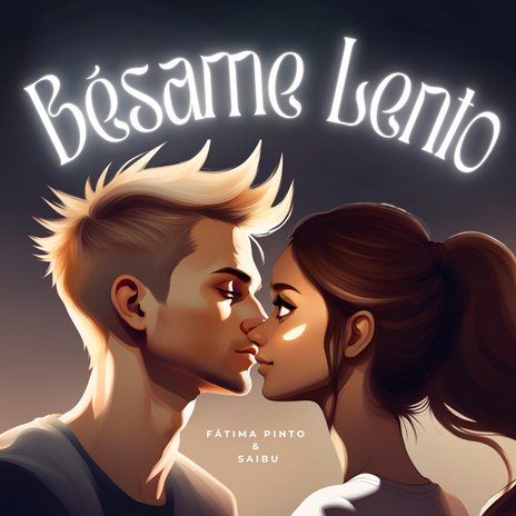 Bésame Lento ft. Saibu | Boomplay Music