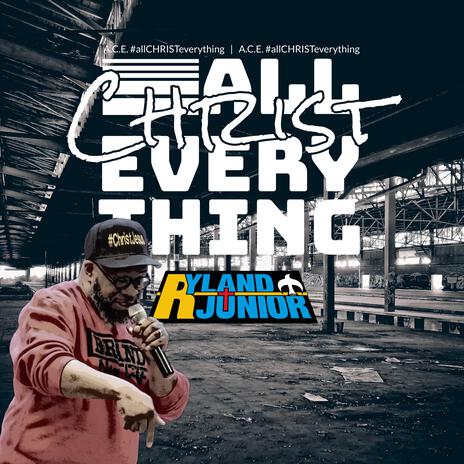 A.C.E. #allCHRISTeverything | Boomplay Music