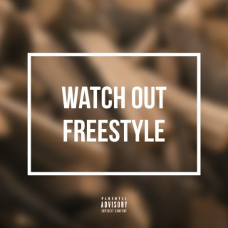 WATCHOUT FREESTYLE