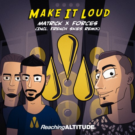 Make It Loud (Original Mix) ft. FORCES | Boomplay Music