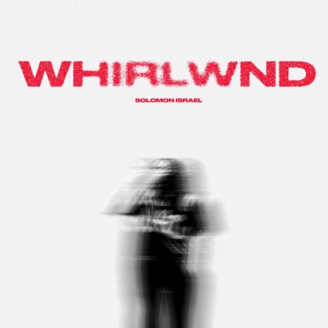 WHIRLWIND | Boomplay Music