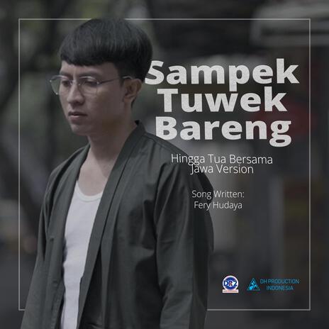 Sampek Tuwek Bareng | Boomplay Music