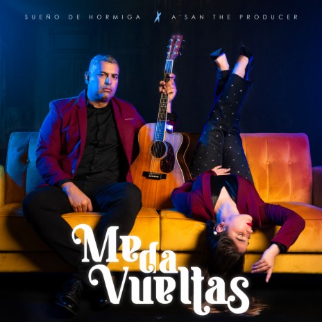 Me da Vueltas ft. A'san The Producer | Boomplay Music