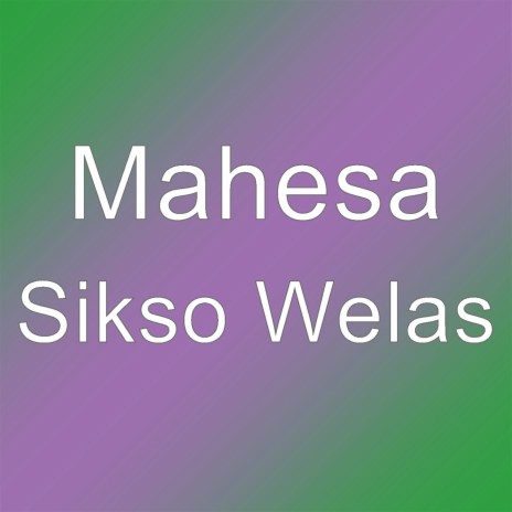 Sikso Welas | Boomplay Music