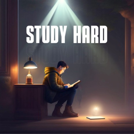 Study Hard | Boomplay Music