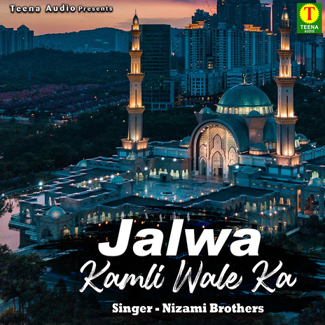 Jalwa Kamli Wale Ka | Boomplay Music