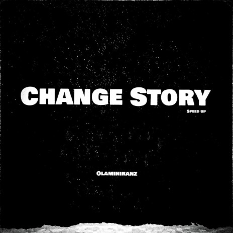 Change Story(speed up) | Boomplay Music
