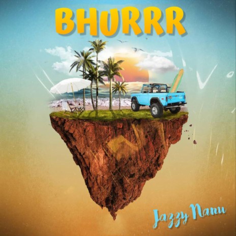 Bhurrr | Boomplay Music