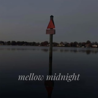 mellow midnight