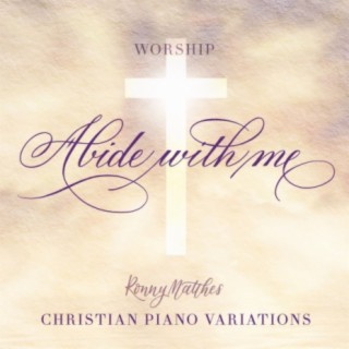 Abide With Me (Christian Piano Variations - Worship)